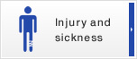 Injury and sickness